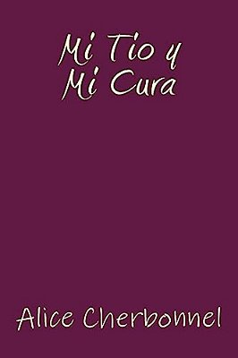 Mi Tio Y Mi Cura-..