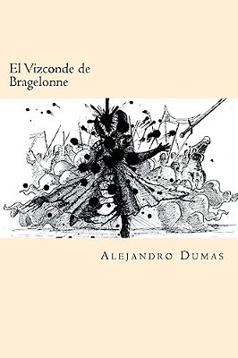 El Vizconde De Bragelonne (Spanish Edition)-..