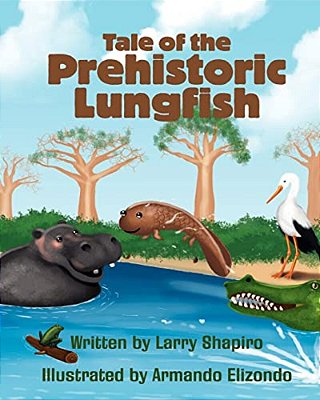 Tale Of The Prehistoric Lungfish-..