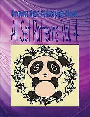 Grown Ups Coloring Book All Set Patterns Vol. 4 Mandalas-..