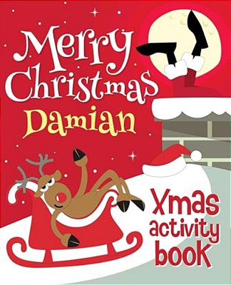 Merry Christmas Damian - Xmas Activity Book: (Personalized Children's Activity Book)-..