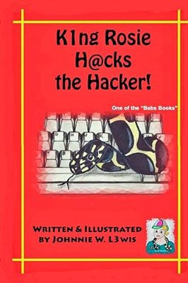 King Rosie Hacks The Hacker!-..