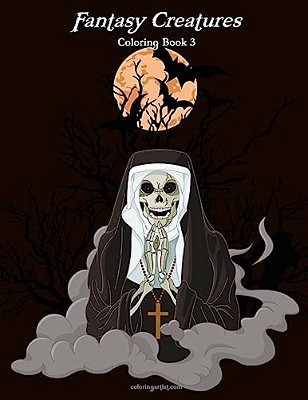 Fantasy Creatures Coloring Book 3-..