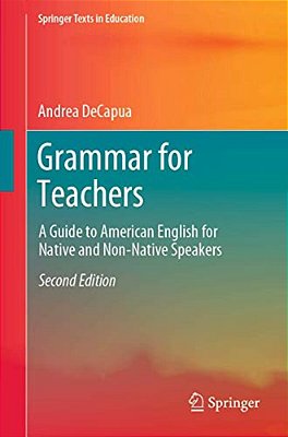Grammar For Teachers: A Guide To American English For Native And Non-Native Speakers-..