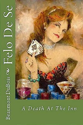 Felo De Se: A Death At The Inn-..