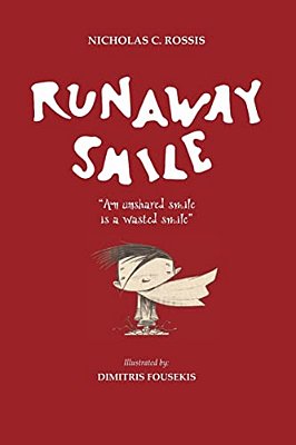 Runaway Smile: An Unshared Smile Is A Wasted Smile-..