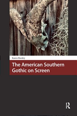 The American Southern Gothic On Screen-..