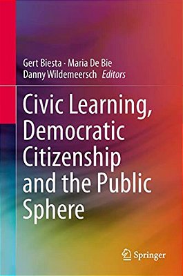 Civic Learning, Democratic Citizenship And The Public Sphere-..