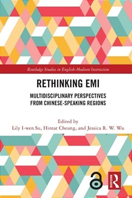 Rethinking Emi: Multidisciplinary Perspectives From Chinese-Speaking Regions-..