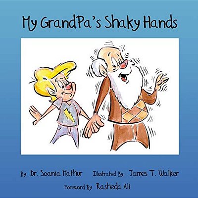 My Grandpa's Shaky Hands-..