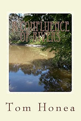 A Confluence Of Rivers: A Story Of The South-..