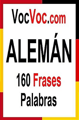 Vocvoc. Com Alemán: 160 Frases Palabras-..