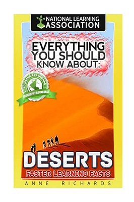 Everything You Should Know About: Deserts-..