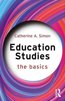 Education Studies: The Basics-..
