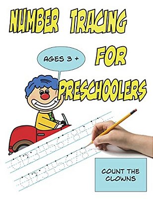 Number Tracing For Preschoolers Count The Clowns Ages 3+: Trace Numbers 0 To 10, Bonus Bingo-..