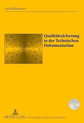 Qualitaetssicherung In Der Technischen Dokumentation: Am Beispiel Der Volkswagen Ag After Sales Technik-..