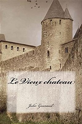 Le Vieux Chateau-..