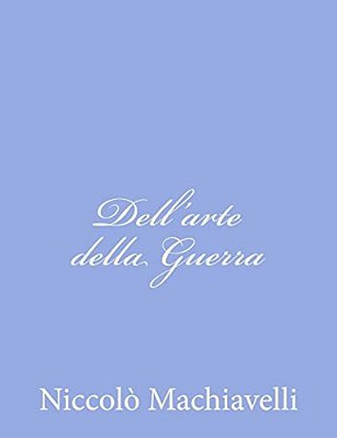 Dell'Arte Della Guerra-..