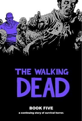 Walking Dead Book 5-..