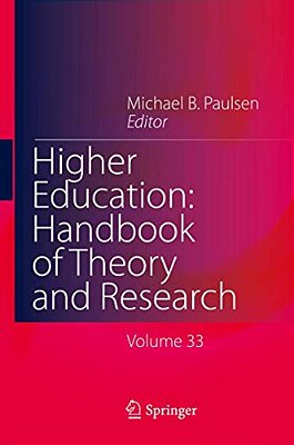 Higher Education: Handbook Of Theory And Research: Published Under The Sponsorship Of The Association For Institutional Research (Air) And The Associa-..