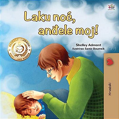 Goodnight, My Love! (Croatian Children's Book)-..