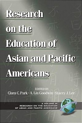 Research On The Education Of Asian And Pacific Americans (Pb)-..
