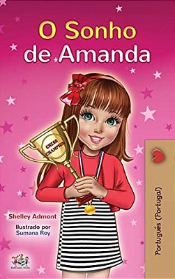 Amanda's Dream (Portuguese Book For Kids- Portugal): European Portuguese-..