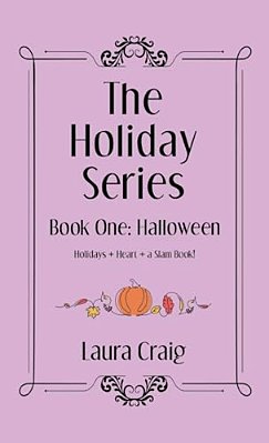 The Holiday Series: Book One: Halloween-..