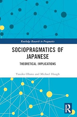 Sociopragmatics Of Japanese: Theoretical Implications-..