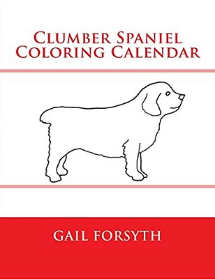 Clumber Spaniel Coloring Calendar-..