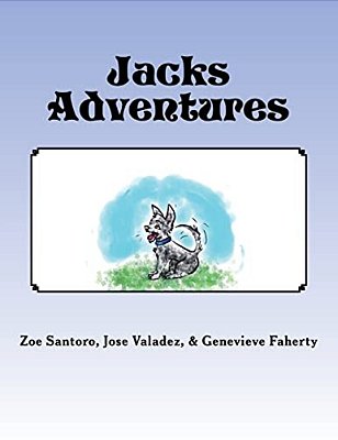 Jacks Adventures: How Jack Jack Became A Comfort Dog. -..