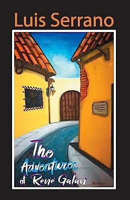 The Adventures Of Rene Galan-..