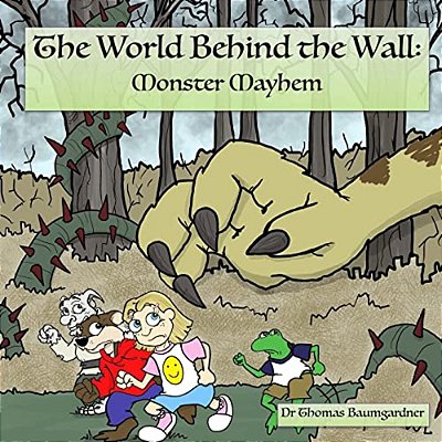 The World Behind The Wall: Monster Mayhem-..