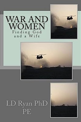 War And Women: Finding Miss Right-..
