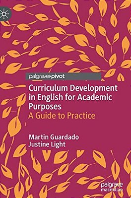 Curriculum Development In English For Academic Purposes: A Guide To Practice-..