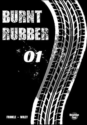 Burnt Rubber: 01 - Caught In The Headlights-..