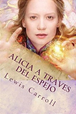Alicia A Traves Del Espejo-..