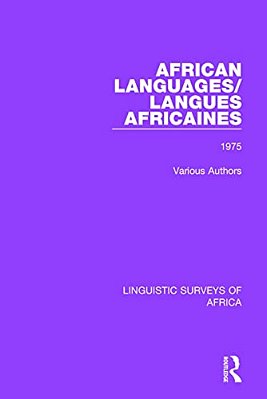 African Languages/Langues Africaines: Volume 1 1975-..