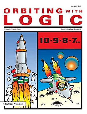 Orbiting With Logic: Grades 5-7-..