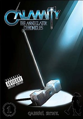 Calamity The Annihilator Chronicles: Issue 01-..