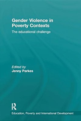 Gender Violence In Poverty Contexts: The Educational Challenge-..