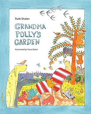 Grandma Polly's Garden - Rhyming Books For Children: English-Hebrew Version-..