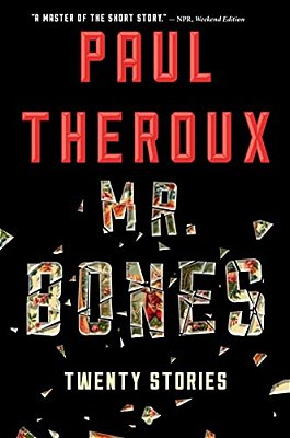 Mr. Bones: Twenty Stories-..