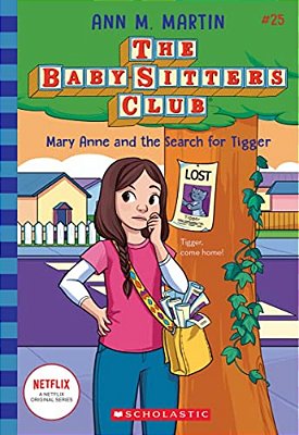 Mary Anne And The Search For Tigger (The Baby-Sitters Club #25)-..