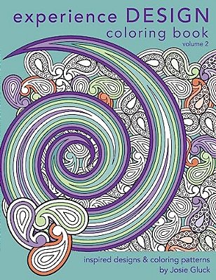 Experience Design Coloring Book: Inspired Designs And Coloring Patterns-..