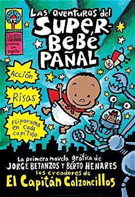 Las Aventuras Del Superbebé Pañal (The Adventures Of Super Diaper Baby)-..