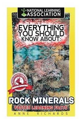 Everything You Should Know About Rocks And Minerals-..