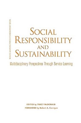Social Responsibility And Sustainability: Multidisciplinary Perspectives Through Service Learning-..