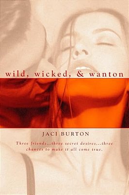 Wild, Wicked, & Wanton-..