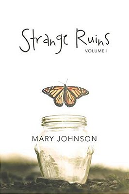 Strange Ruins: Volume I-..